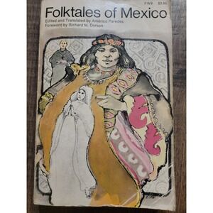 Folktales of‎ Mexico by Américo Paredes 1970s Paperback Book Folklore